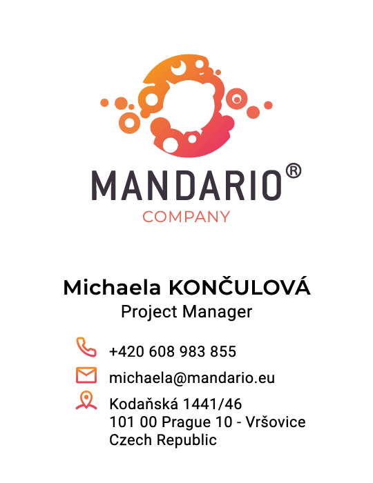 Vizitka: Michaela Končulová, Project Manager, Mandario Company, telefon +420 608 983 855, e-mail michaela@mandario.eu